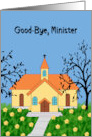 Good Bye to Minister Yellow Church Trees and Flowers card