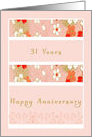 Anniversary Card, 31st, Orange, Red and White Flowers card