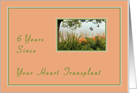 Sixth Anniversary of Heart Transplant card