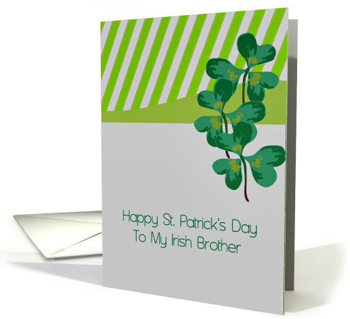 St. Patrick's Day for Irish Brother with Shamrocks card (1225384)