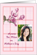 Mother’s Day, Across the Miles, Add Your Photo card