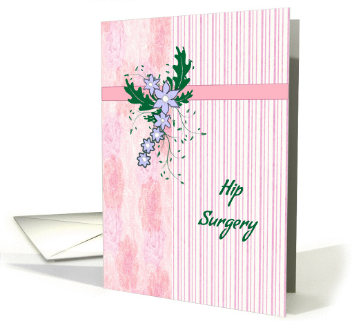 Hip Surgery Get Well card (1368320)