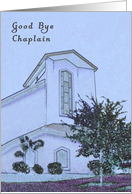 Good Bye Chaplain card