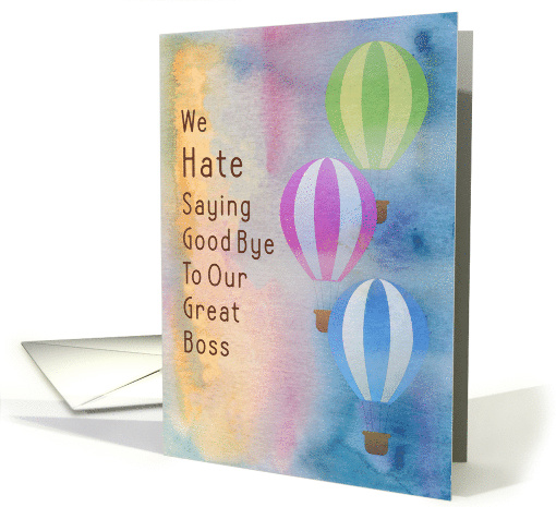 Saying Good Bye to Boss Hot Air Balloons card (1409994)