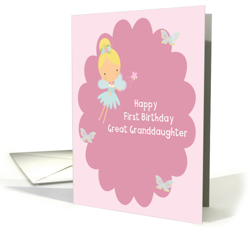 First Birthday Great Granddaughter with Fairy card (1437898)