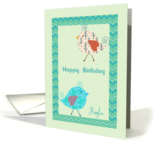 Birthday for Kaylee with Two Cute Designer Birds card (1445206)