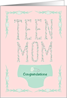 New Baby Teen Mom Floral Letters & Baby Diaper card