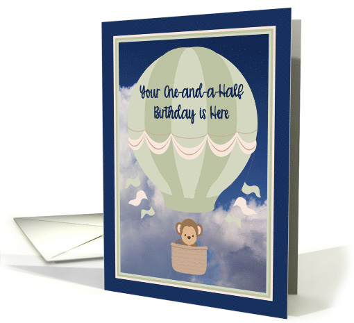 One & One Half Birthday with Hot Air Balloon & Monkey card (1481764)