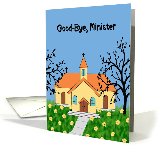 Good Bye to Minister Yellow Church Trees and Flowers card (1656034)