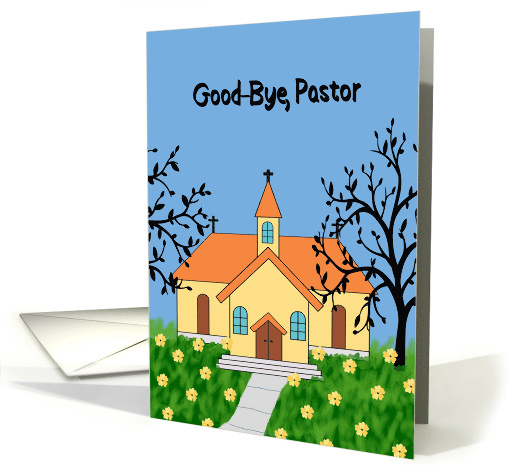 Good Bye to Pastor Yellow Church Trees and Flowers card (1656044)