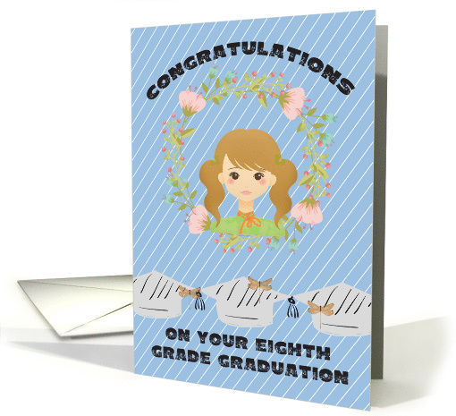 Eighth Grade Graduate Young Girl card (1732742)