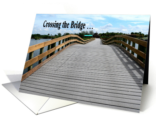 Retirement, Crossing the Bridge card (574998)