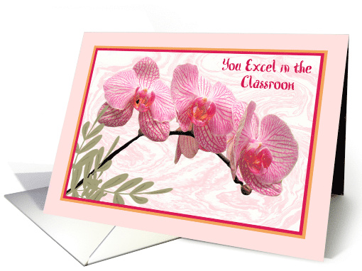 Teacher Appreciation Day, General, Orchids card (605743)
