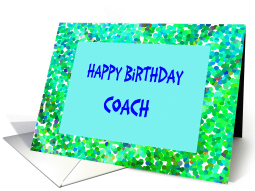 Birthday for Coach, Turquoise and Green Digital Design card (646168)