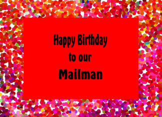 Birthday for Mailman...