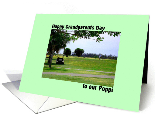 Grandparents Day for Poppi, Golfing Scene in Green card (648286)
