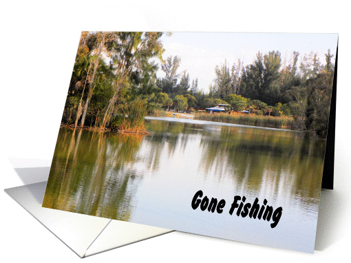 Father's Day, Gone Fishing Scenic Pond card (812787)