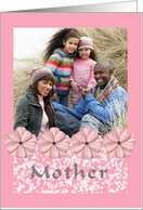 For Mother on Mother’s Day card in Pink, add Your Own Photo card