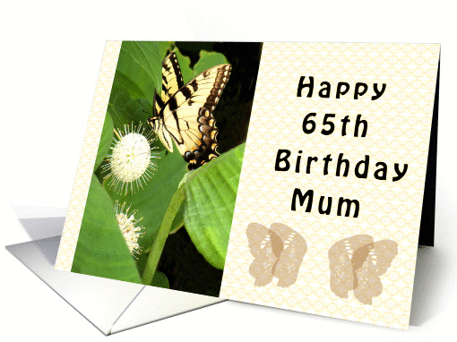 Birthday for Mum, 65th, Swallowtail Butterfly card (920612)