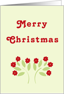 Christmas Card in Red, Green and Lt Green with Red Flowers card