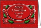 Merry Christmas Friend Red and Silver with Holly card