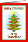 Merry Christmas Teacher Tree Ornaments from Child card