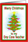 Merry Christmas Day Care Teacher Tree Ornaments from Child card