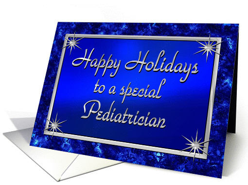 Happy Holidays Pediatrician Blue and Silver card (1284120)