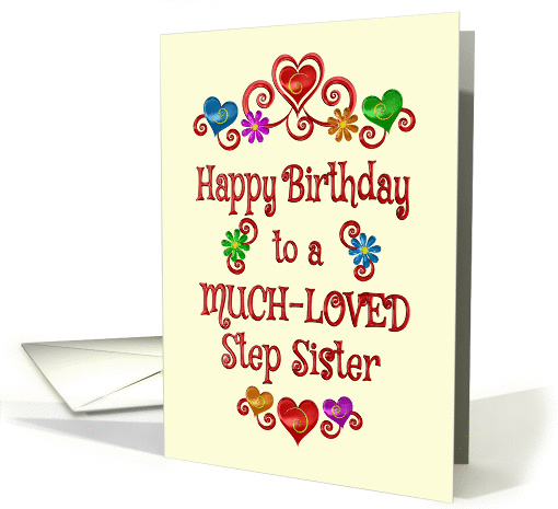 Happy Birthday Step Sister Hearts and Flowers card (1422840)