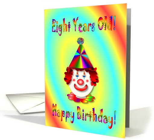 Birthday Eight Year Old - Clown card (478140)