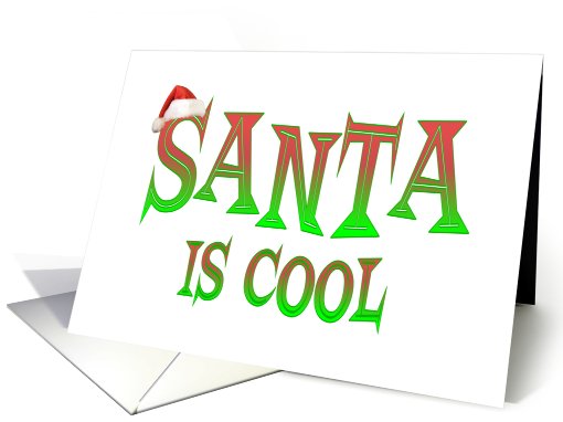 Santa is Cool card (497834)
