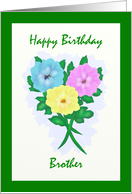 Happy Birthday Brother Flowers card