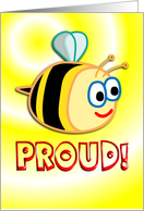 Congratulations Bee Proud Cute card