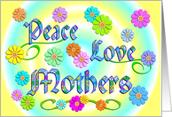 Mother Birthday Flowers Peace Love card