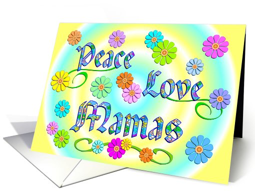 Mama Birthday Flowers Peace Love card (748742)