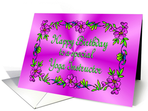 Happy Birthday Yoga Instructor Pink with Flowers card (993311)