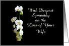 Deepest Sympathy on the Loss of Wife, White Orchids, Custom Cover card