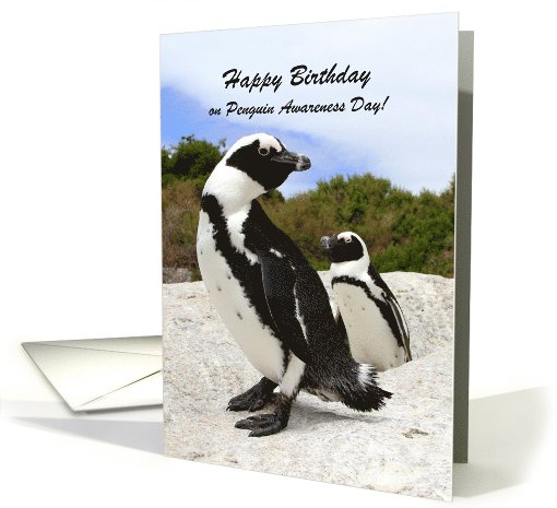 Happy Birthday, Penguin Awareness Day, Jan. 2, Custom Text card