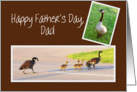 Happy Father’s Day to Dad -- Goose Family card