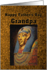 Pharaoh Happy Father’s Day Grandpa card