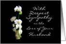 Deepest Sympathy Husband White Orchids card