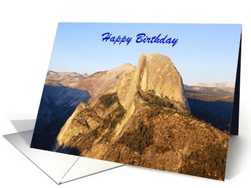 Birthday Half Dome Mountain, Yosemite National Park, Custom Text card