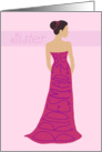 Sister - be my bridesmaid card