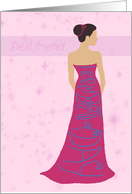 Best Friend- Birthday Pink Gown card