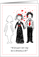 Please be my bridesmaid card
