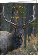 Bull Elk smirks at Father’s Day card