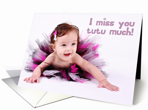 I miss you tutu much card (411017)