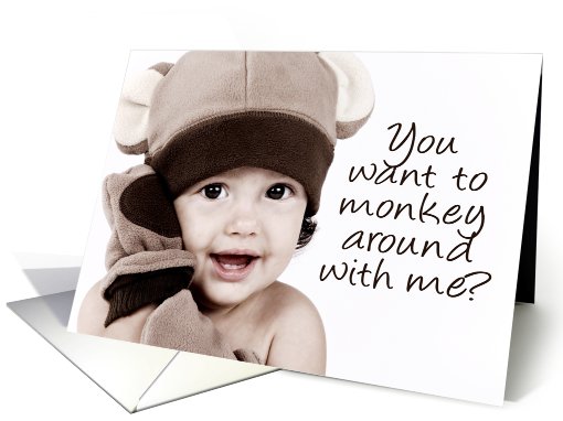 Do you want to monkey around with me? card (411093)