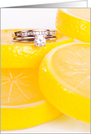 We’re engaged! (Rings on lemons.) card