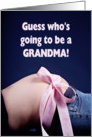 Guess who’s going to be a GRANDMA! (Belly with pink ribbon on blue) card